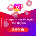 Instagram hesabı üçün 250 Bəyəni